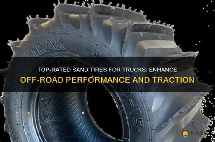 Are sand tires worth it?