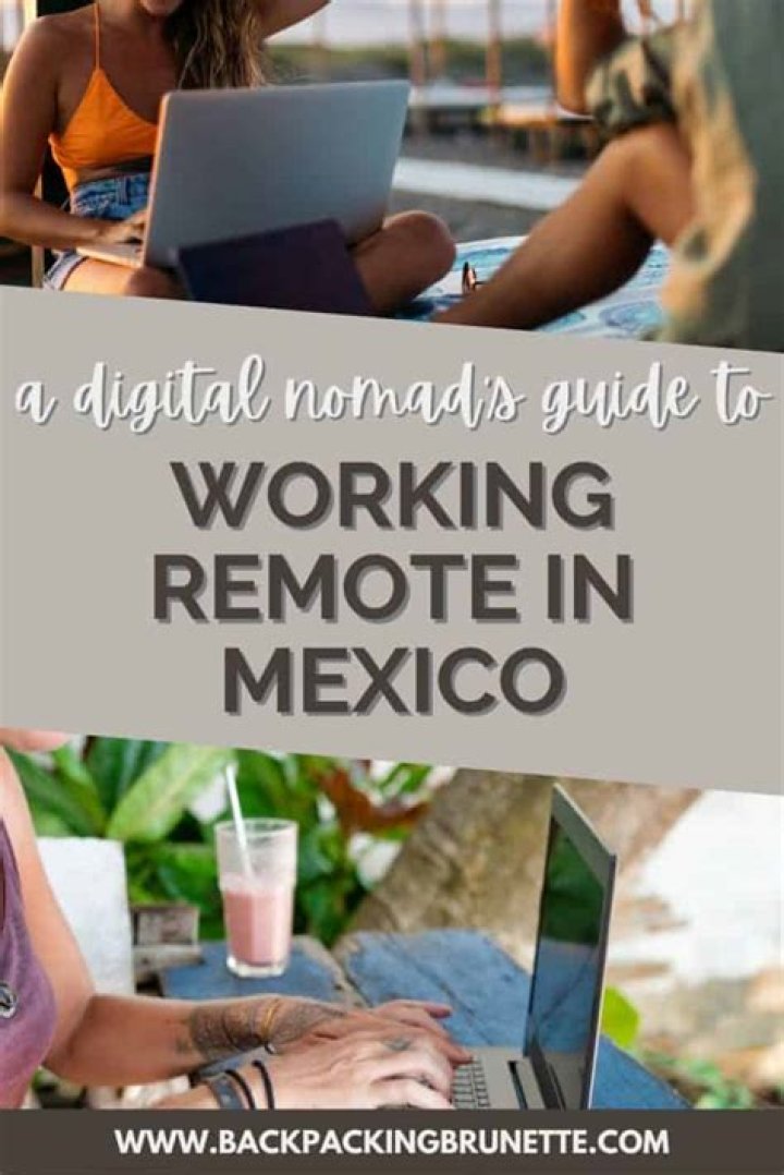 Can a US citizen work remotely in Mexico?
