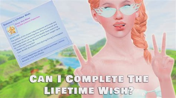 Can I choose a new lifetime wish in Sims 3?