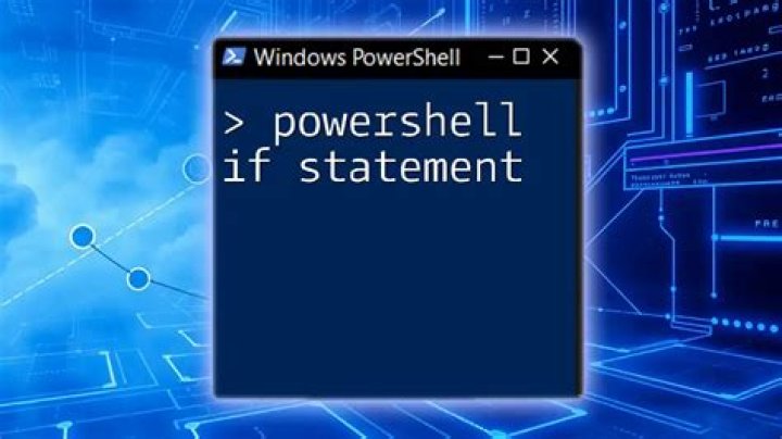Can you do an if statement in PowerShell?