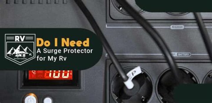 Do I really need a surge protector for my RV?