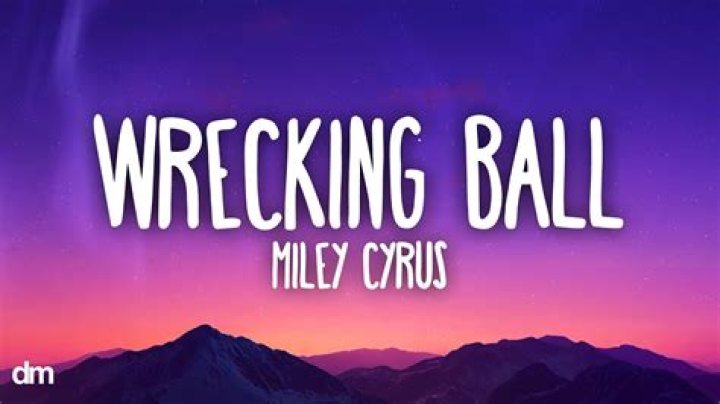 Does Miley Cyrus have a wrecking ball song?