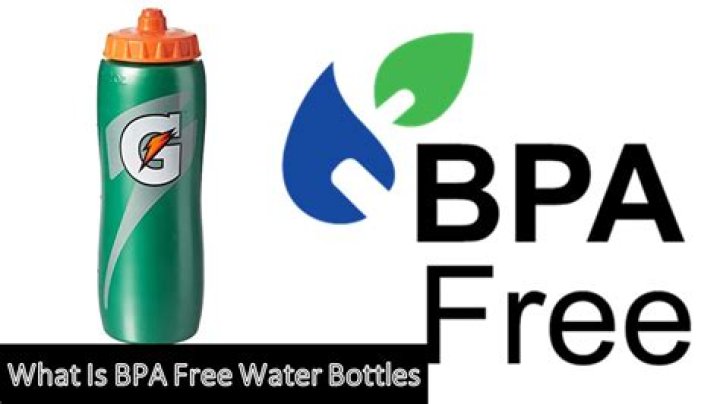 How bad is BPA in water bottles?