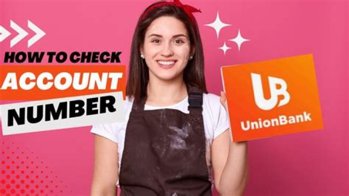 How can I get my Union Bank account number?
