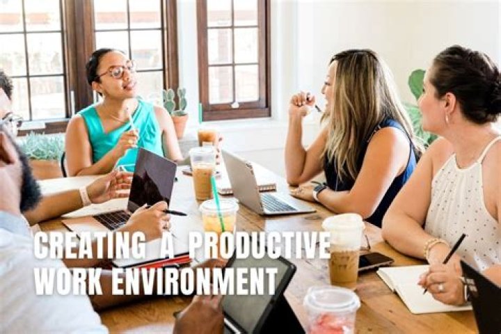 How do you create a conducive work environment?