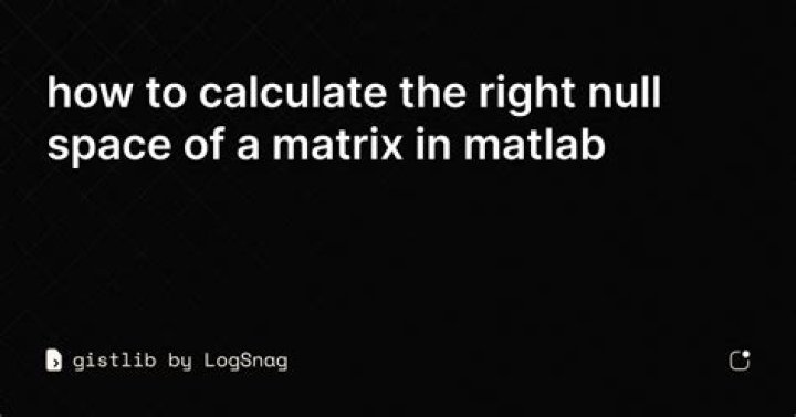 How do you find the basis of the null space in Matlab?