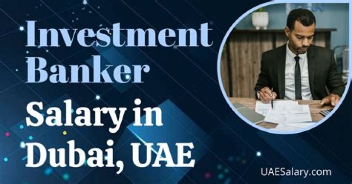 How much does an investment banker make in Dubai?