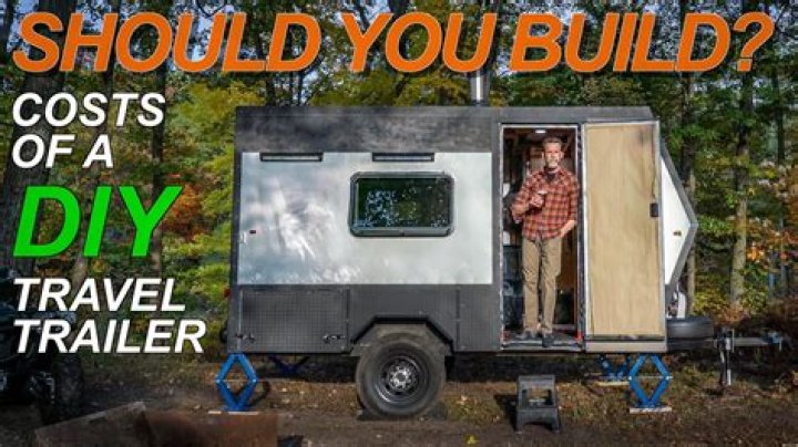 How much does it cost to build your own travel trailer?