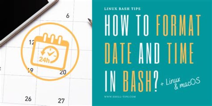 How to format date or time in Linux shell scripts?