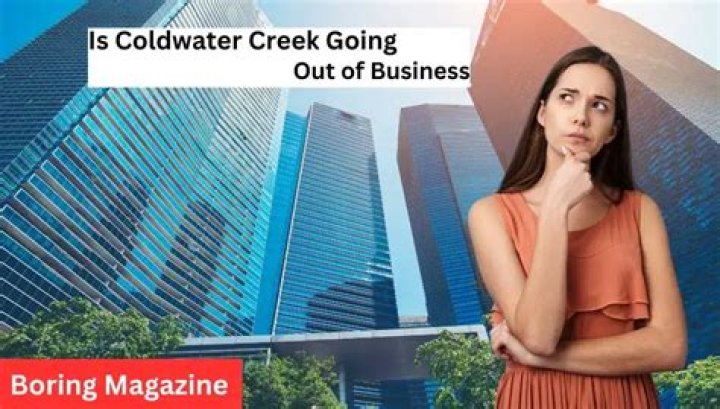 Is Coldwater Creek still in business 2020?