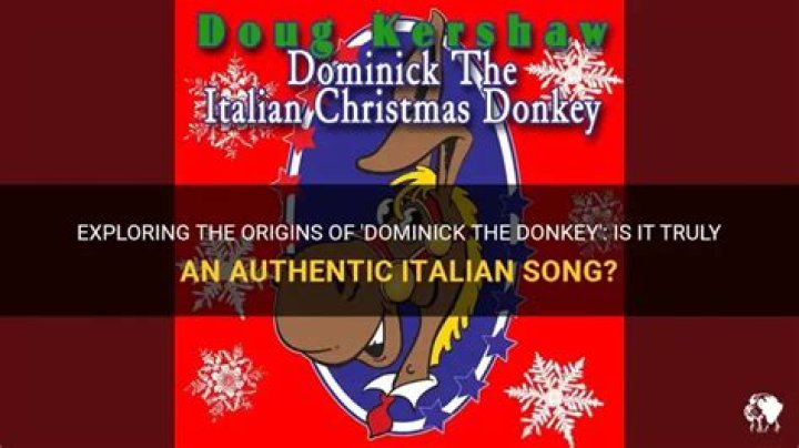 Is Dominick the Donkey a real Italian song?