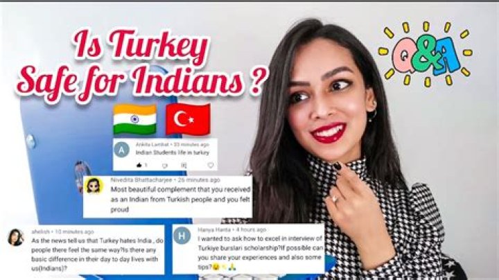 Is Turkey safe for Indian?