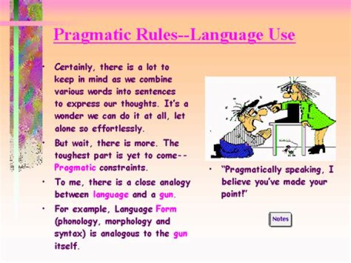 What are examples of pragmatic language?
