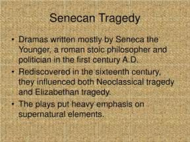 What are the elements of Senecan tragedy?