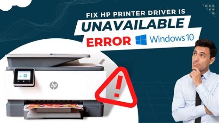 What does driver unavailable mean HP printer?