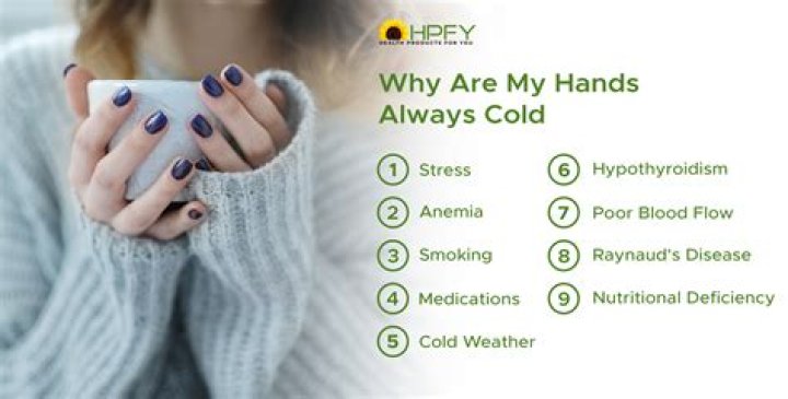 What does it mean if you have cold hands all the time?
