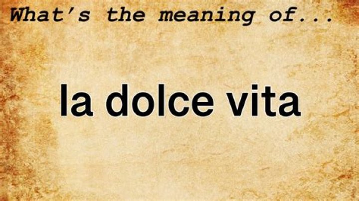 What does La Dolce Vita means in English?