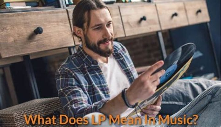 What does LP mean in music?
