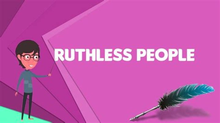 What does meaning of ruthless?