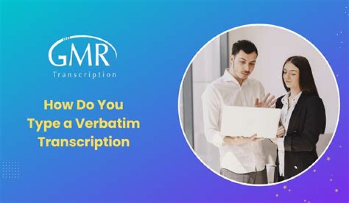 What happened verbatim?