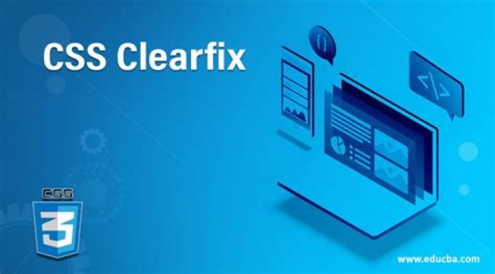 What is Clearfix after CSS?