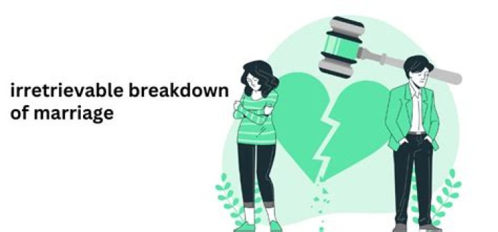 What is considered irretrievable breakdown of marriage?