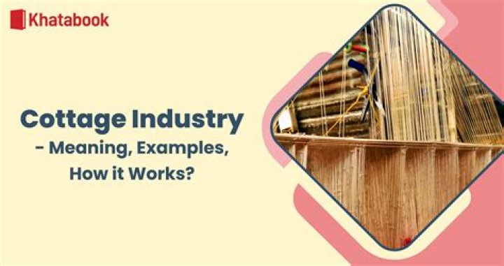 What is cottage industry with example?
