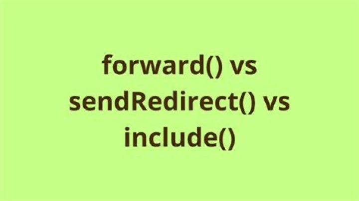 What is difference between sendRedirect and forward?