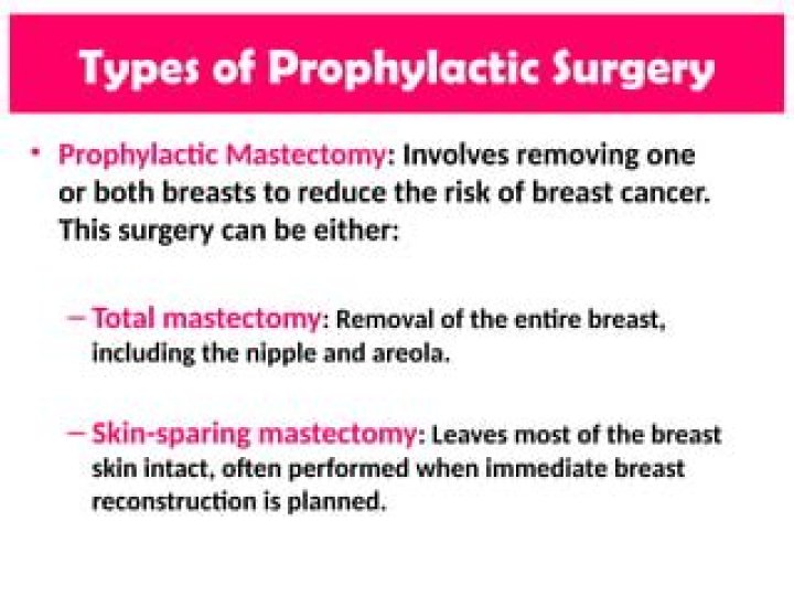 What is prophylactic surgery for breast cancer?