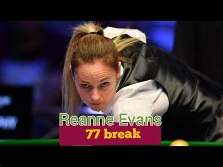 What is Reanne Evans highest break?