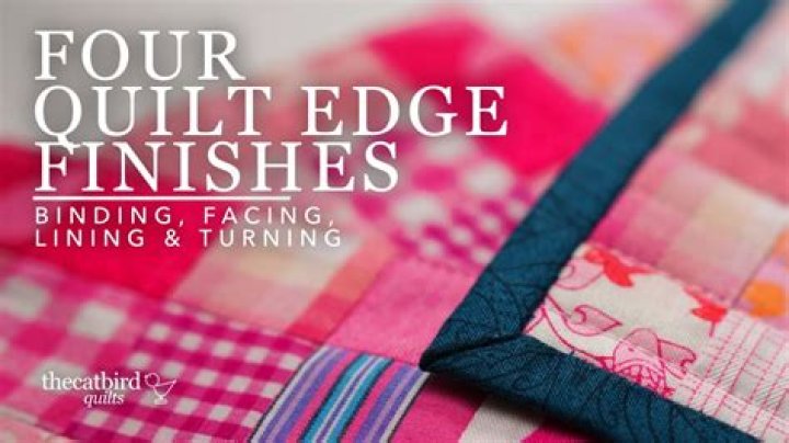 What is the edging around a quilt called?