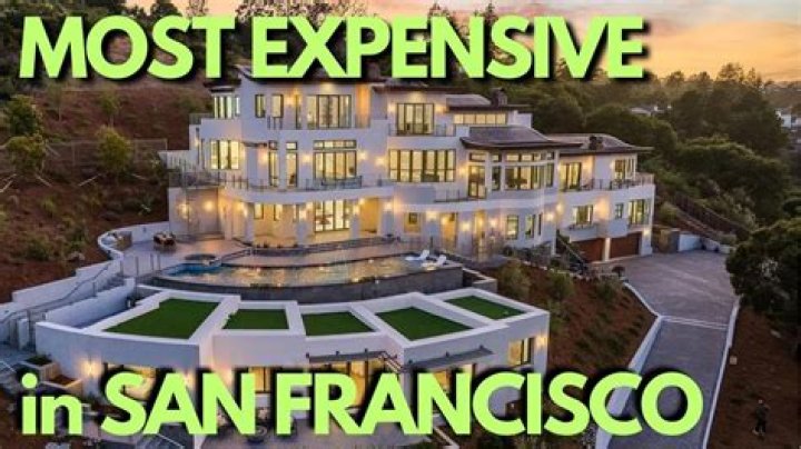 What is the most expensive house in San Francisco?