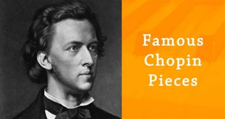 What is the most famous Chopin piece?