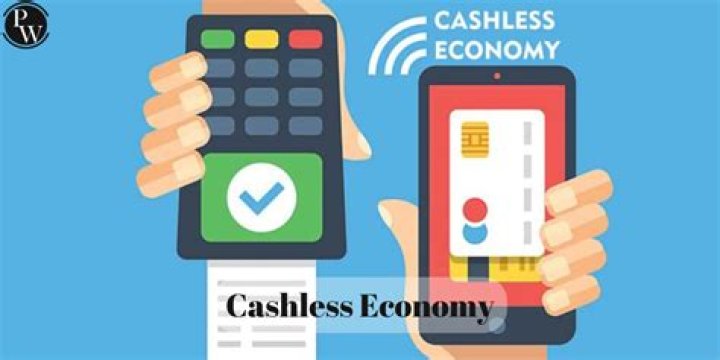 What is the purpose of a cashless economy?