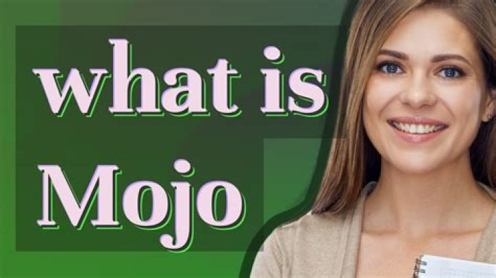 What is the slang meaning of mojo?