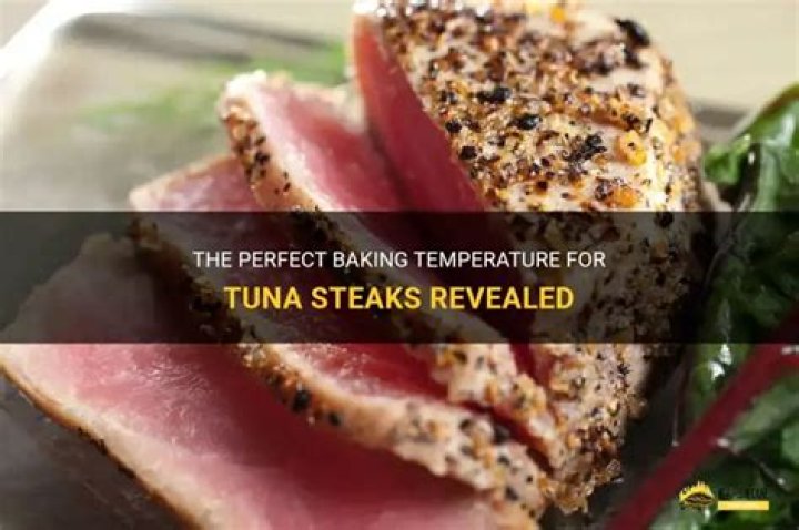 What temperature do you cook tuna steaks?