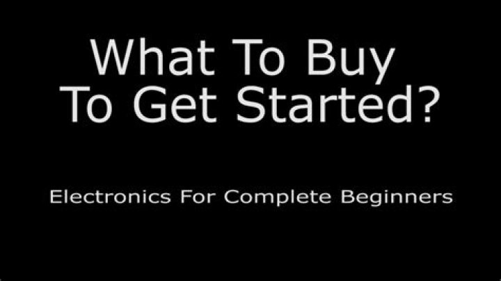 What to buy to get started with electronics?
