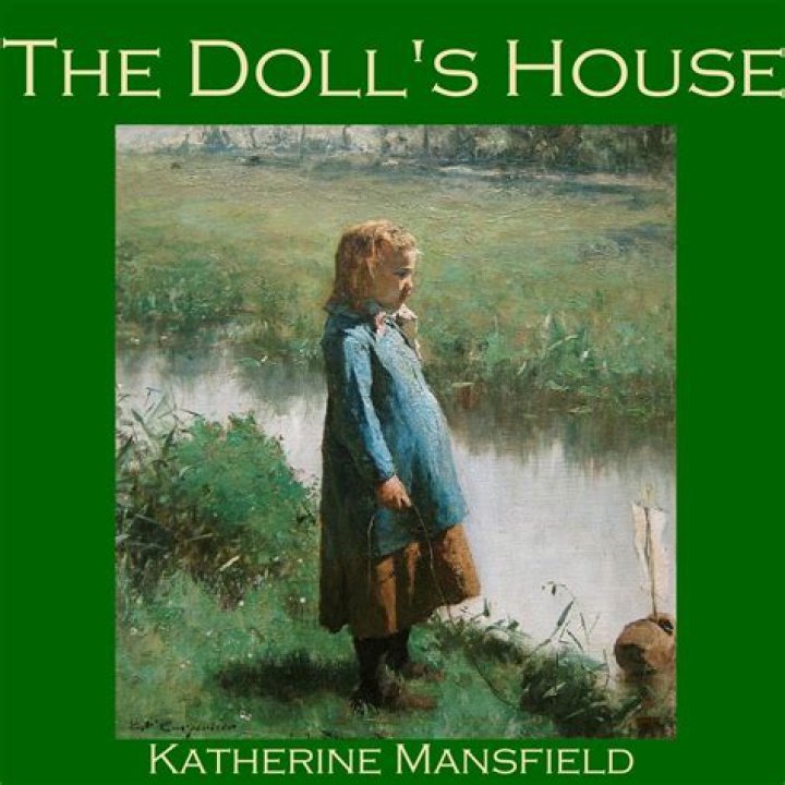 Who are the characters in the doll house by Katherine Mansfield?