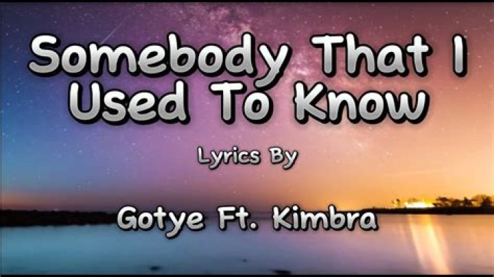 Who sang the song about Somebody That I Used to Know?