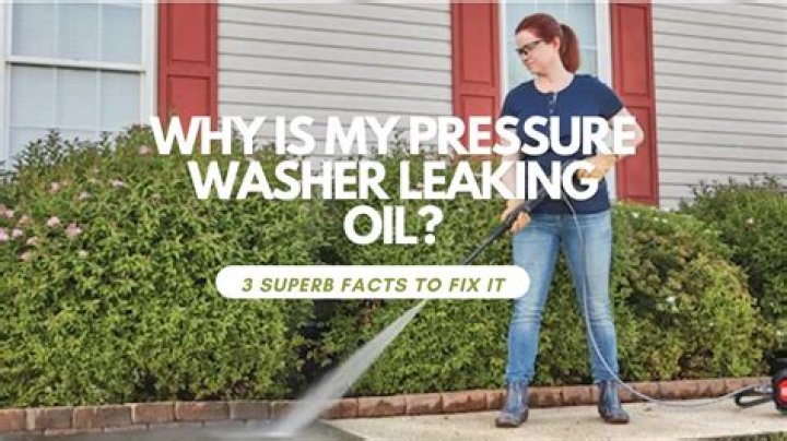 Why is oil leaking from my power washer?
