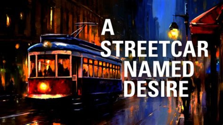 Why is the streetcar named Desire?