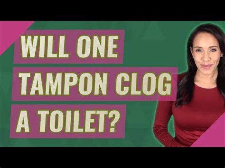 Will one tampon clog a toilet?